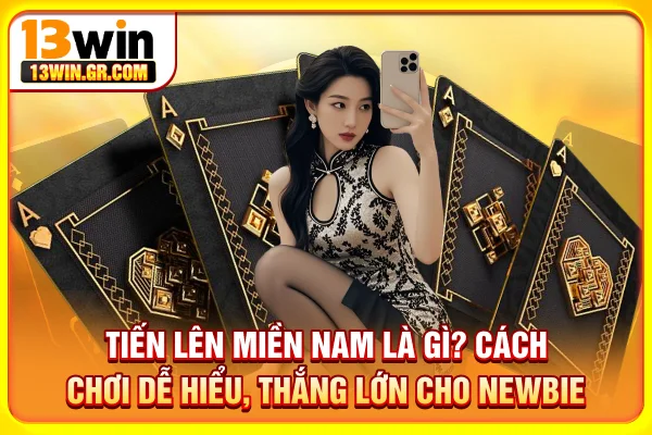 Tiến lên miền Nam