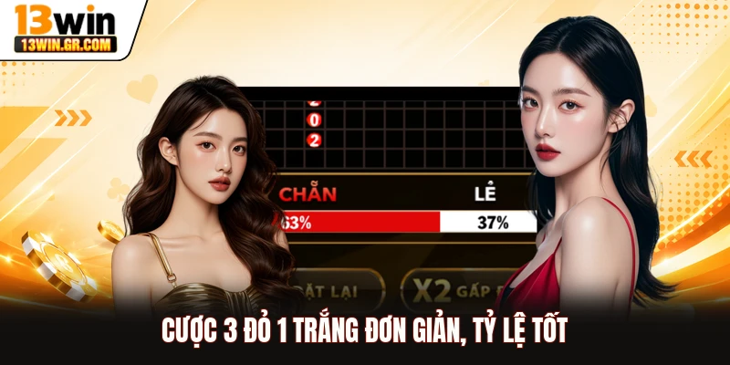 Cược 3 đỏ 1 trắng đơn giản, tỷ lệ tốt