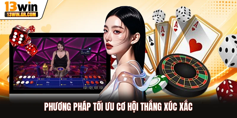 Phương pháp tối ưu cơ hội thắng xúc xắc