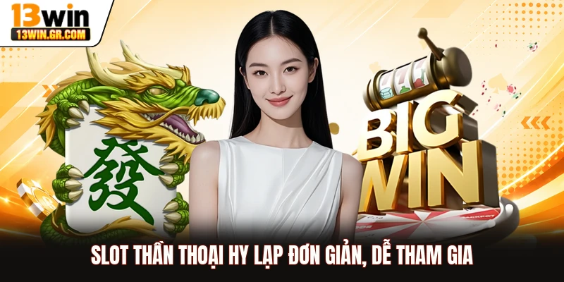 Slot Thần thoại Hy Lạp đơn giản, dễ tham gia