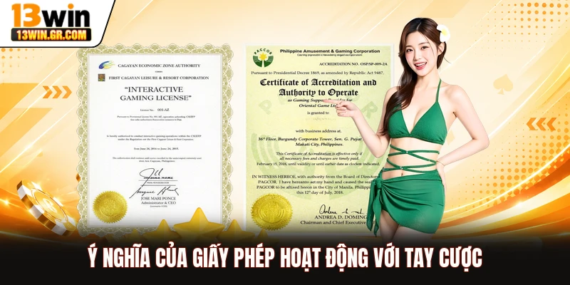Giấy Phép Hoạt Động 13WIN - Minh Chứng Cho Sự Uy Tín Ý nghĩa của giấy phép hoạt động với tay cược